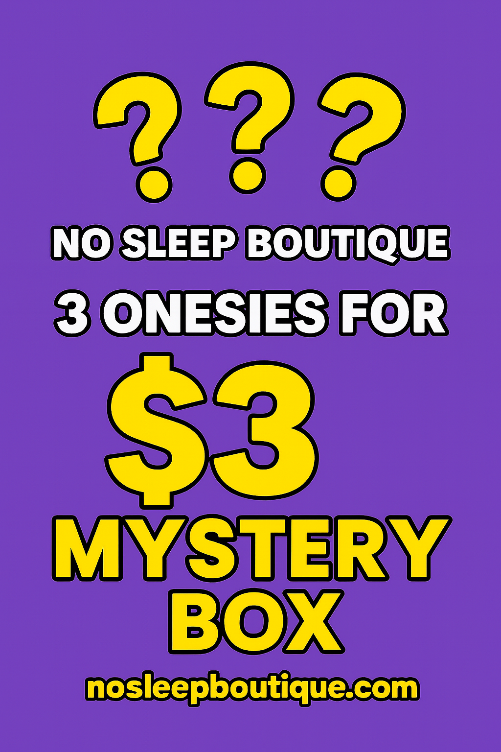 📦 3 Onesies For $3.00 Mystery Box.