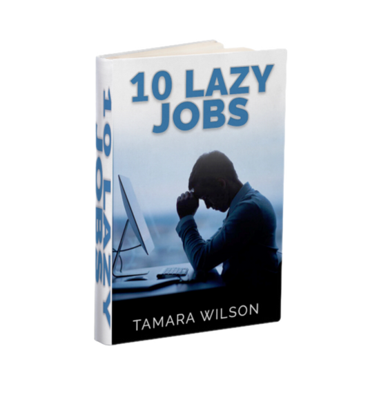 10 Lazy Jobs {E-Book}