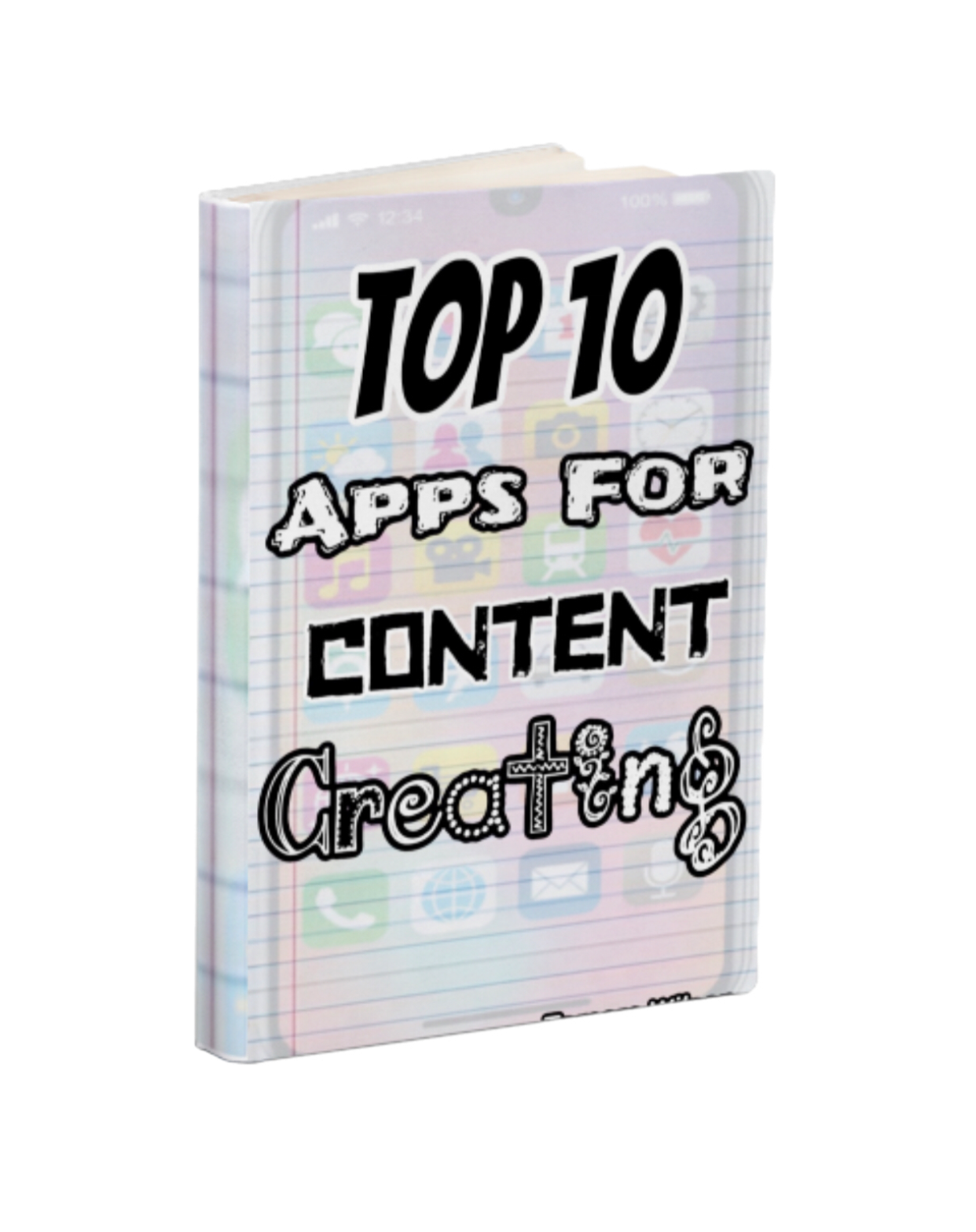 Top 10 Apps For Content Creating {E-Book}