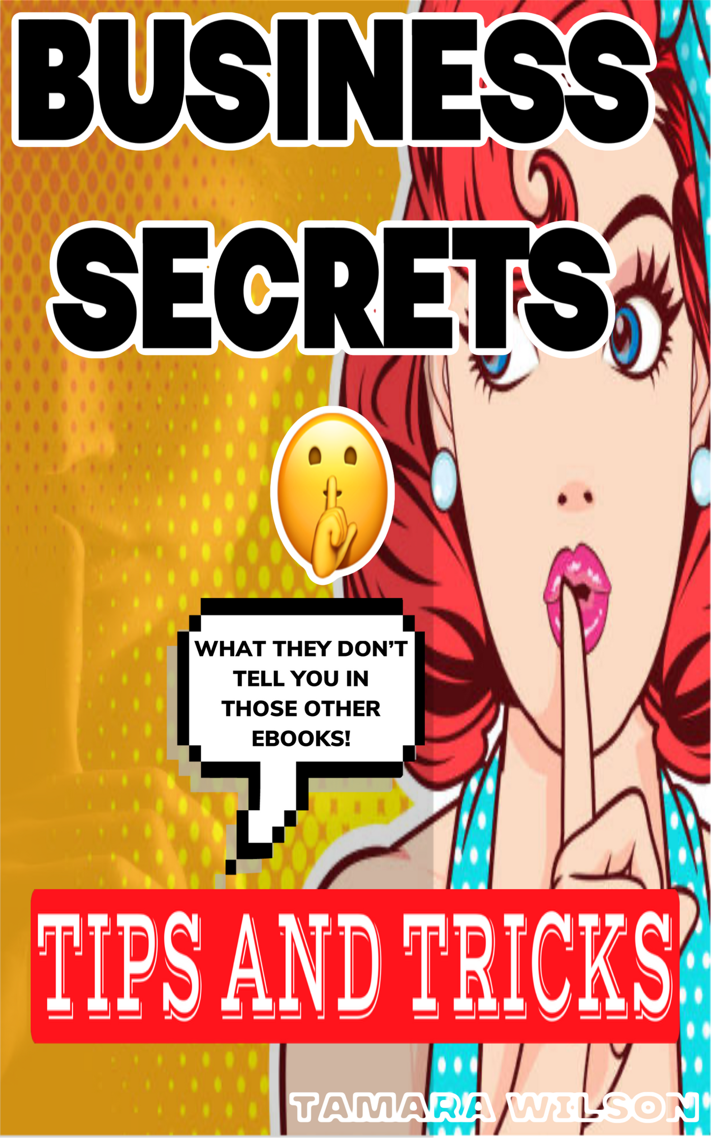 Business Secrets (Tips & Tricks) {E-Book}